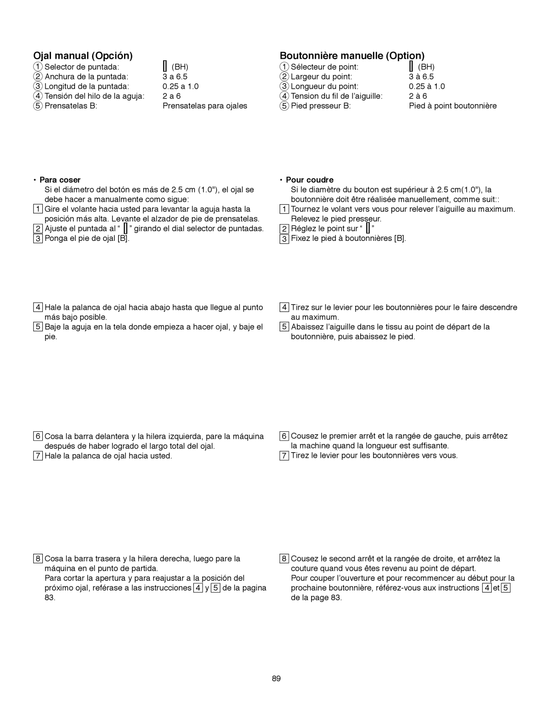 Janome MS-5027 instruction manual Ojal manual Opción Boutonnière manuelle Option, Para coser 