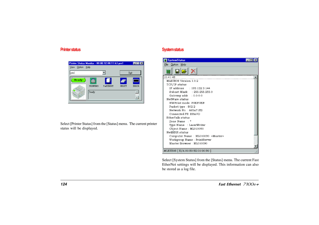 Japan Tiger user manual Printer status, Fast Ethernet 7100e+ 