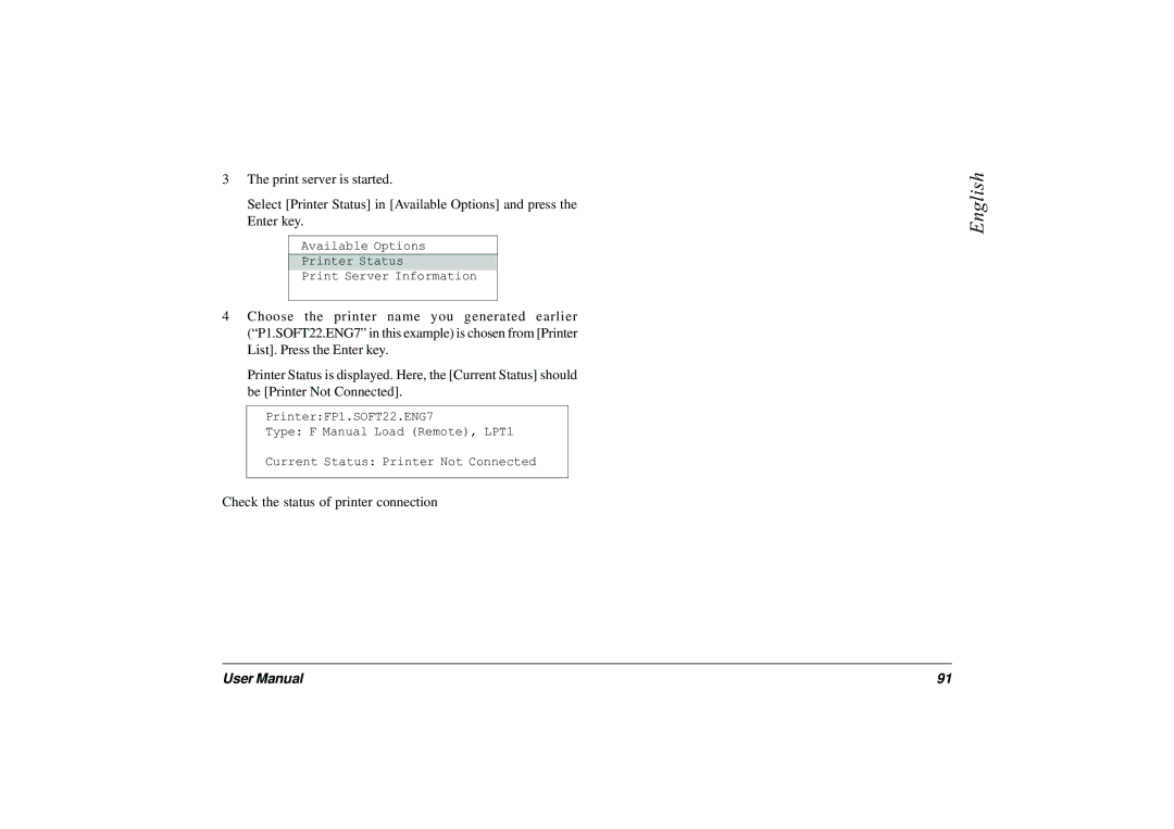 Japan Tiger 7100e+ user manual Check the status of printer connection 