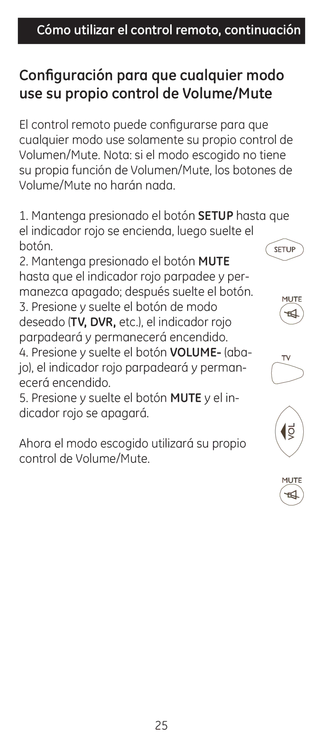 Jasco 24944 instruction manual Cómo utilizar el control remoto, continuación 