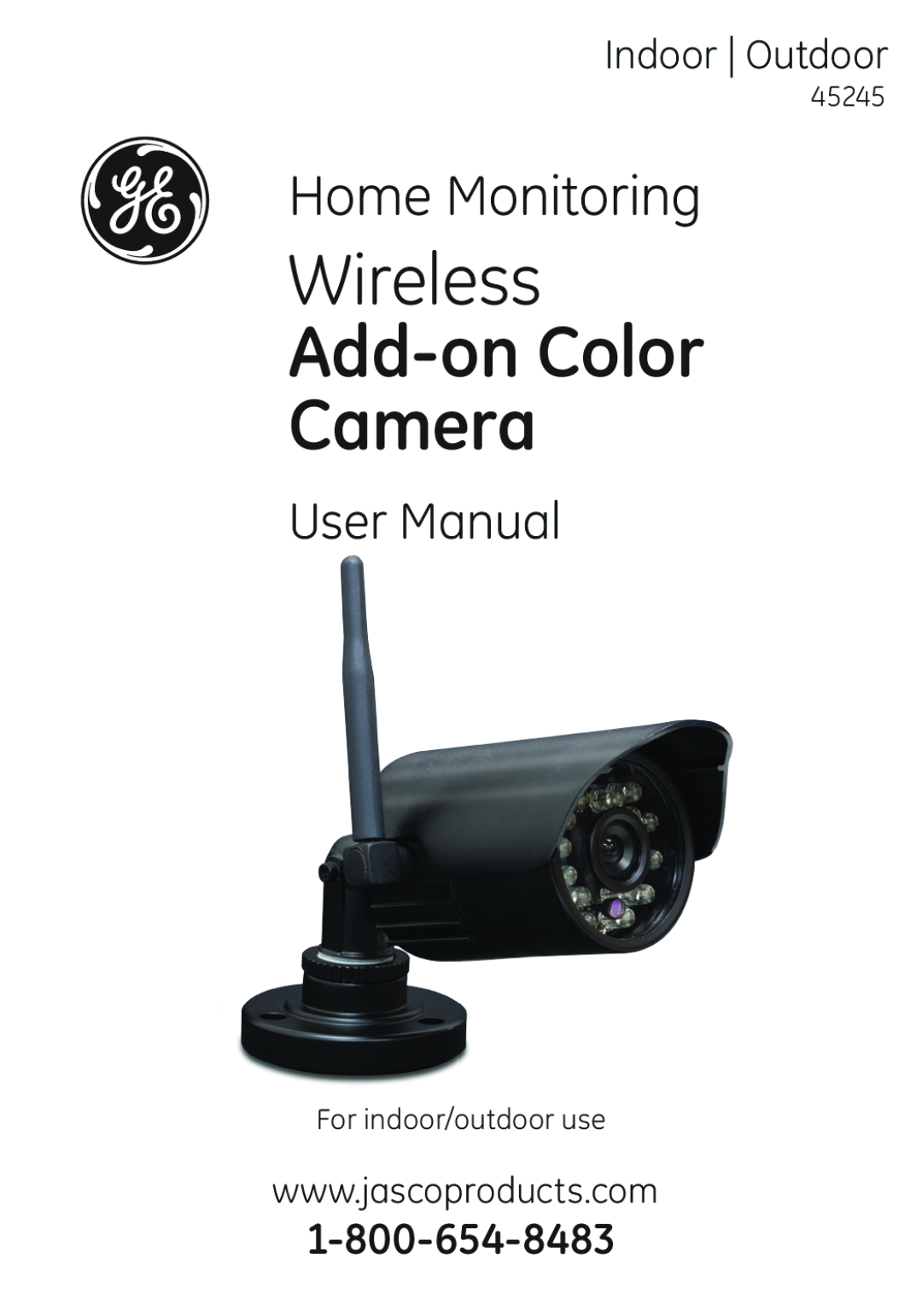 Jasco 45245 user manual Wireless, Add-onColor Camera, Home Monitoring, Indoor Outdoor 