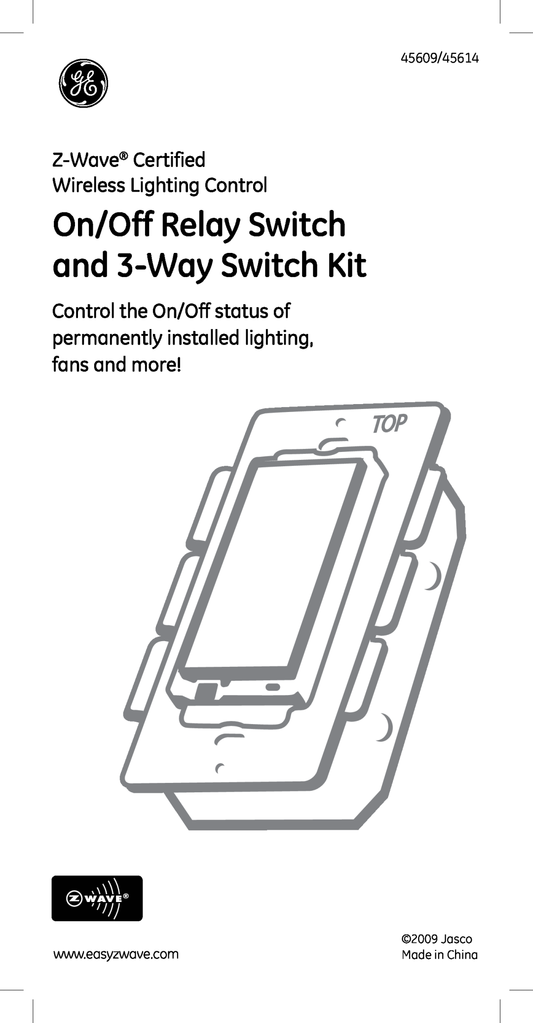 Jasco 45609 manual On/Off Relay Switch and 3-WaySwitch Kit, Z-Wave Certified Wireless Lighting Control, Jasco 
