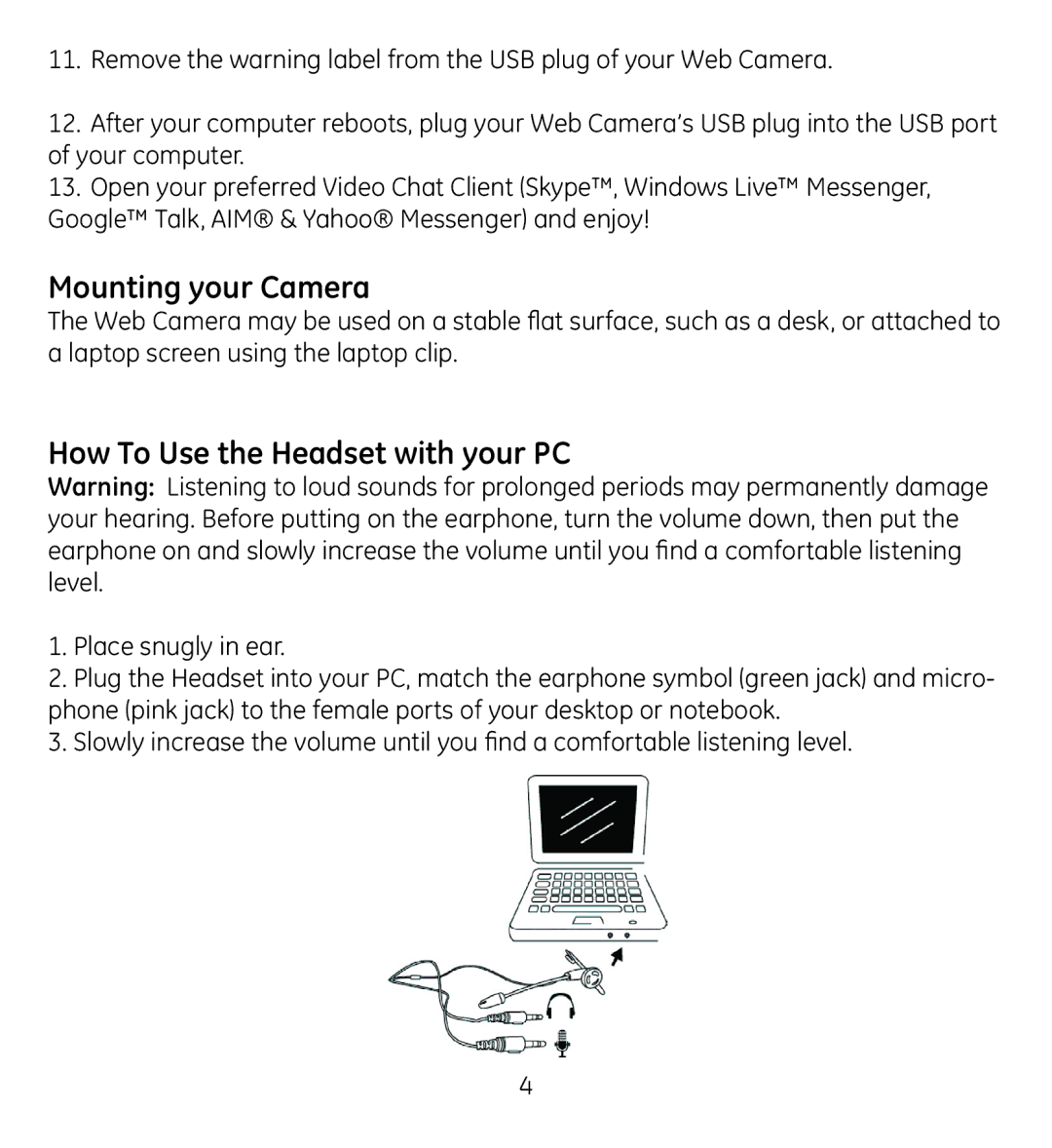 Jasco 98650-3 manual Mounting your Camera, How To Use the Headset with your PC 