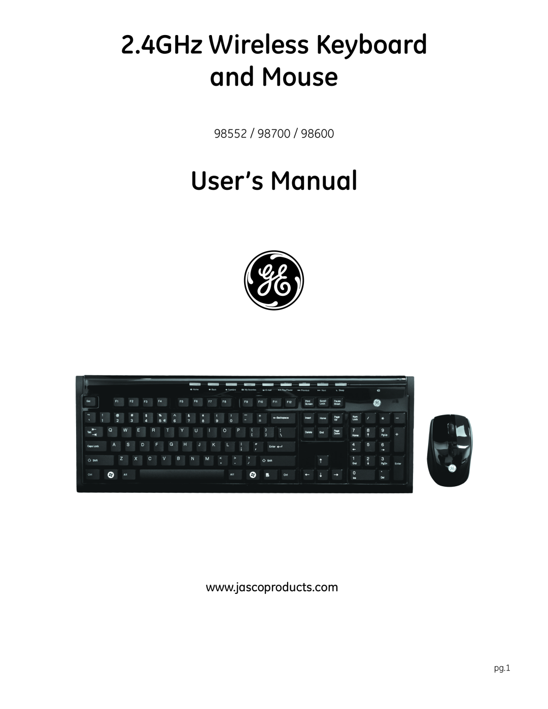 Jasco 98600 user manual 2.4GHz Wireless Keyboard and Mouse, User’s Manual, 98552 / 98700, pg.1 