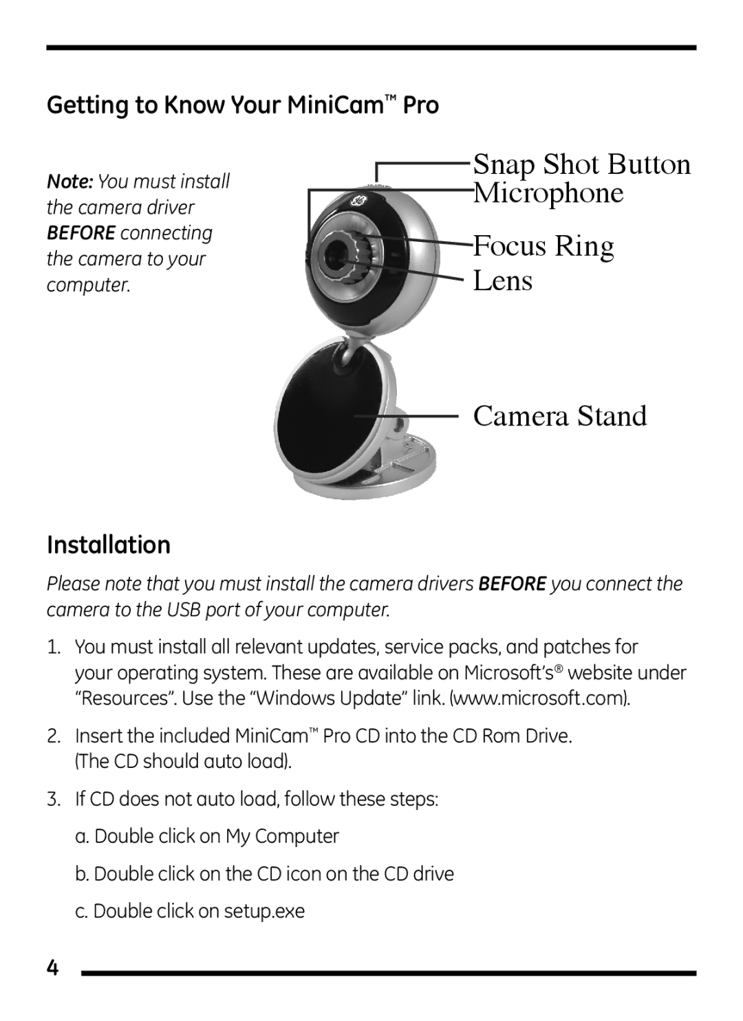 Jasco 98046, 98756 Snap Shot Button Microphone Focus Ring Lens Camera Stand, Getting to Know Your MiniCam Pro Installation 