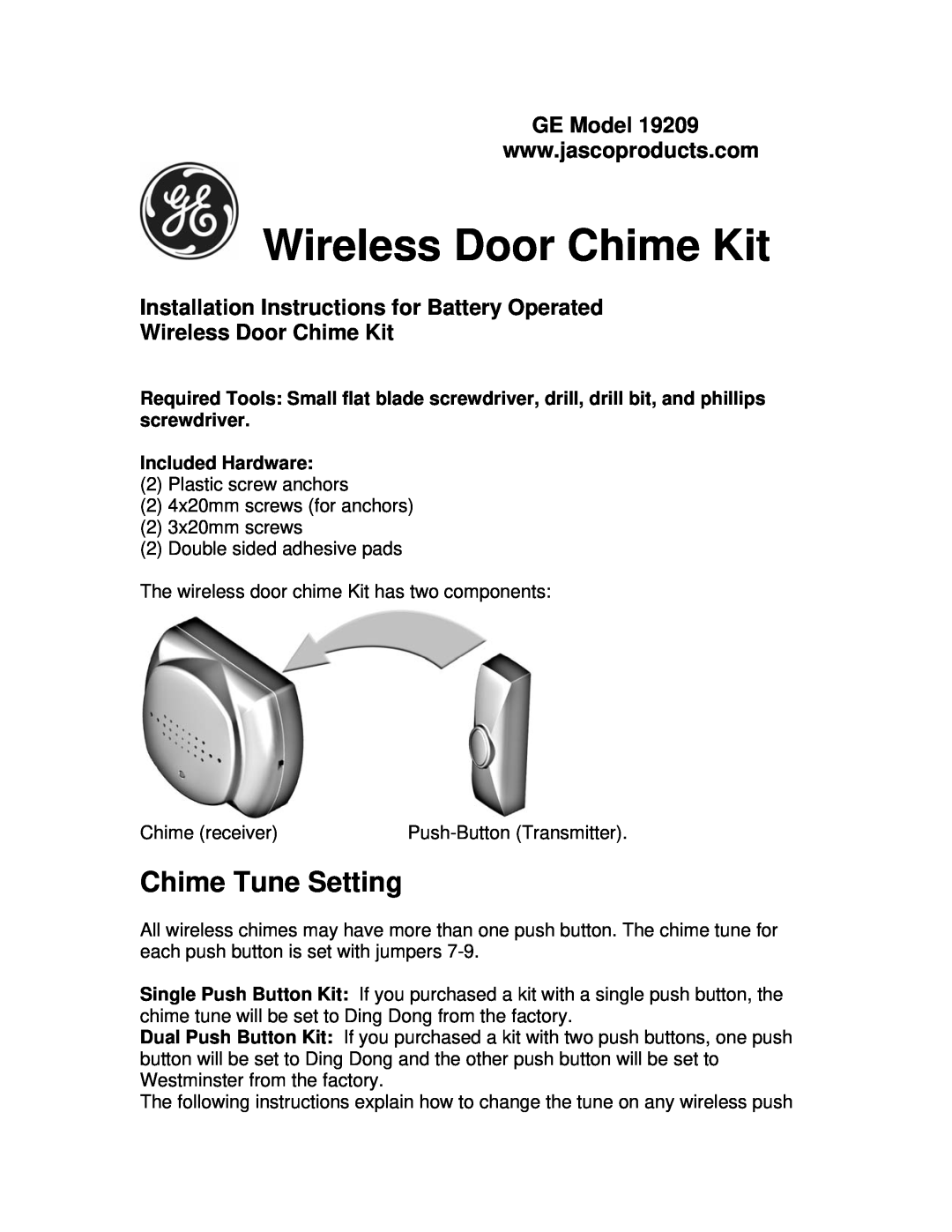 Jasco GE 19209 installation instructions Chime Tune Setting, Included Hardware, Wireless Door Chime Kit 