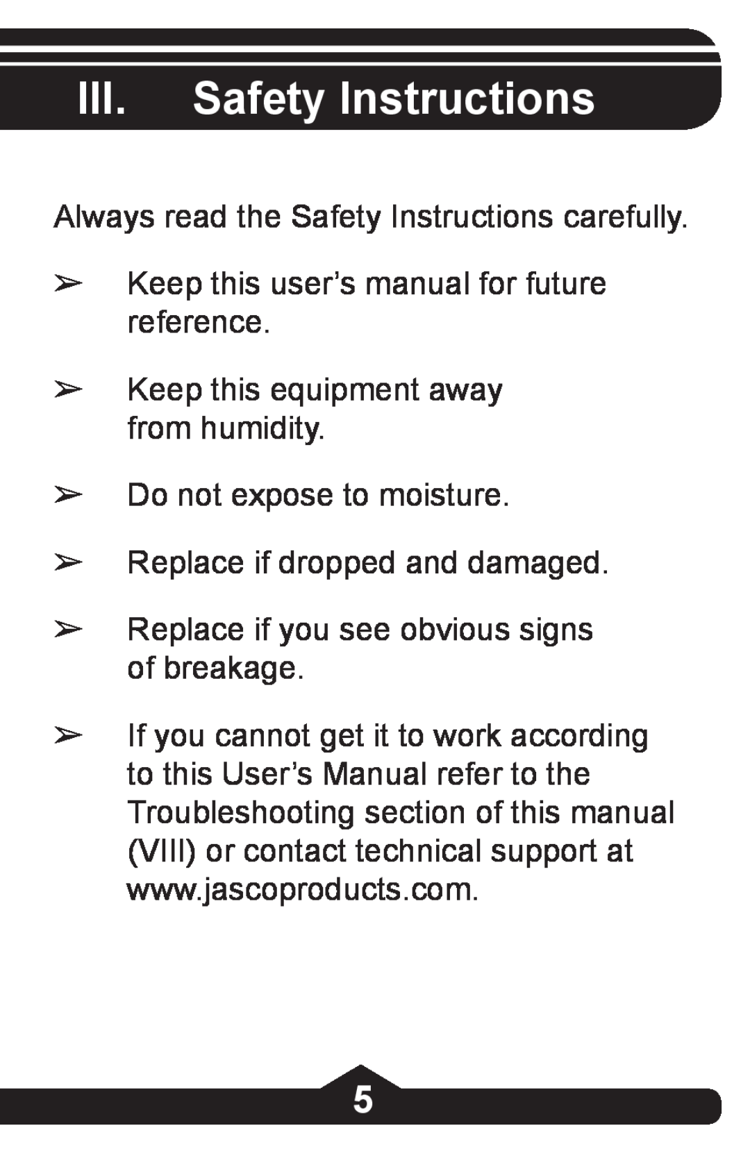 Jasco HO97844 III. Safety Instructions, Always read the Safety Instructions carefully, Replace if dropped and damaged 
