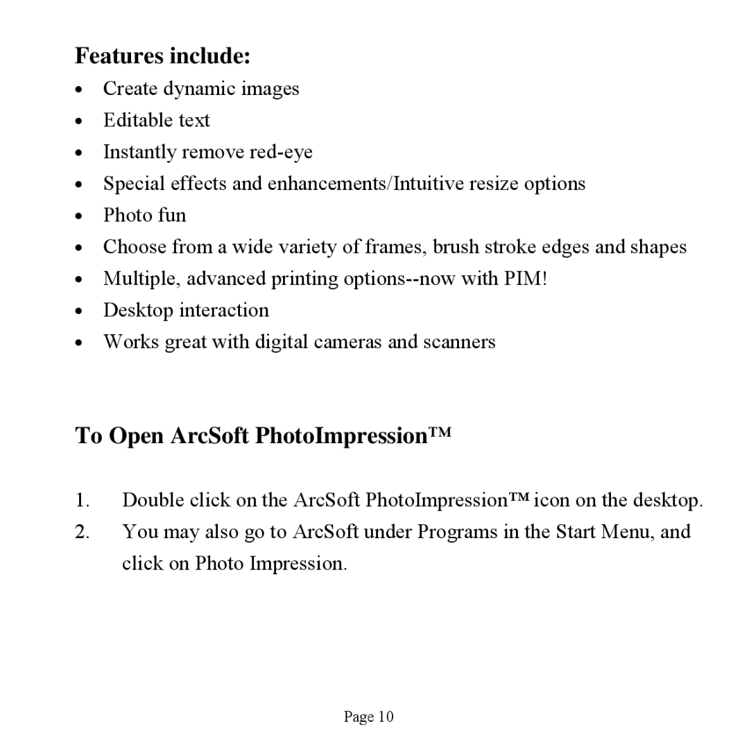 Jasco HO98756 user manual Features include, To Open ArcSoft PhotoImpression 