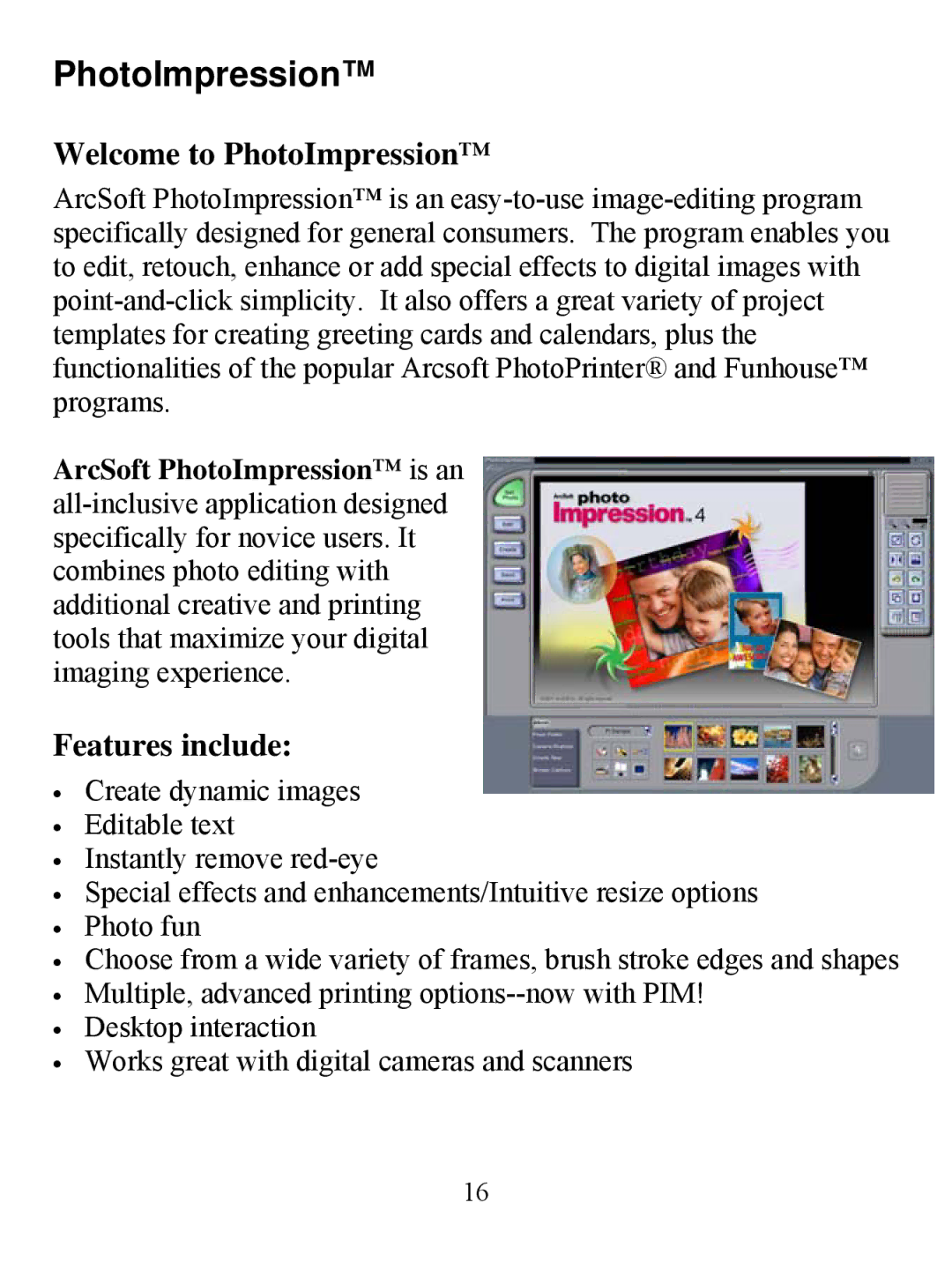 Jasco HQ98073 user manual Welcome to PhotoImpression, Features include 