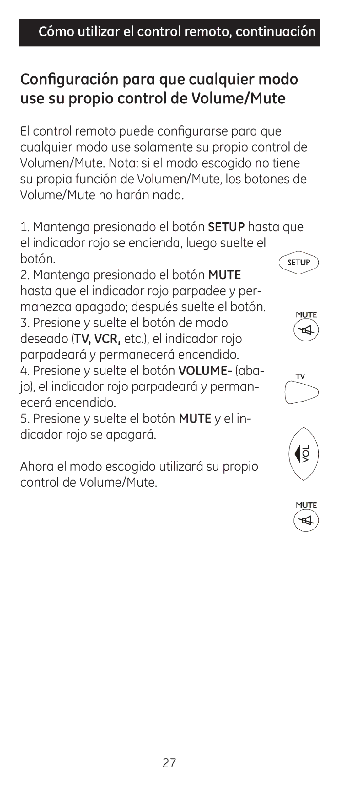 Jasco RM84914, RM24914 instruction manual Cómo utilizar el control remoto, continuación 