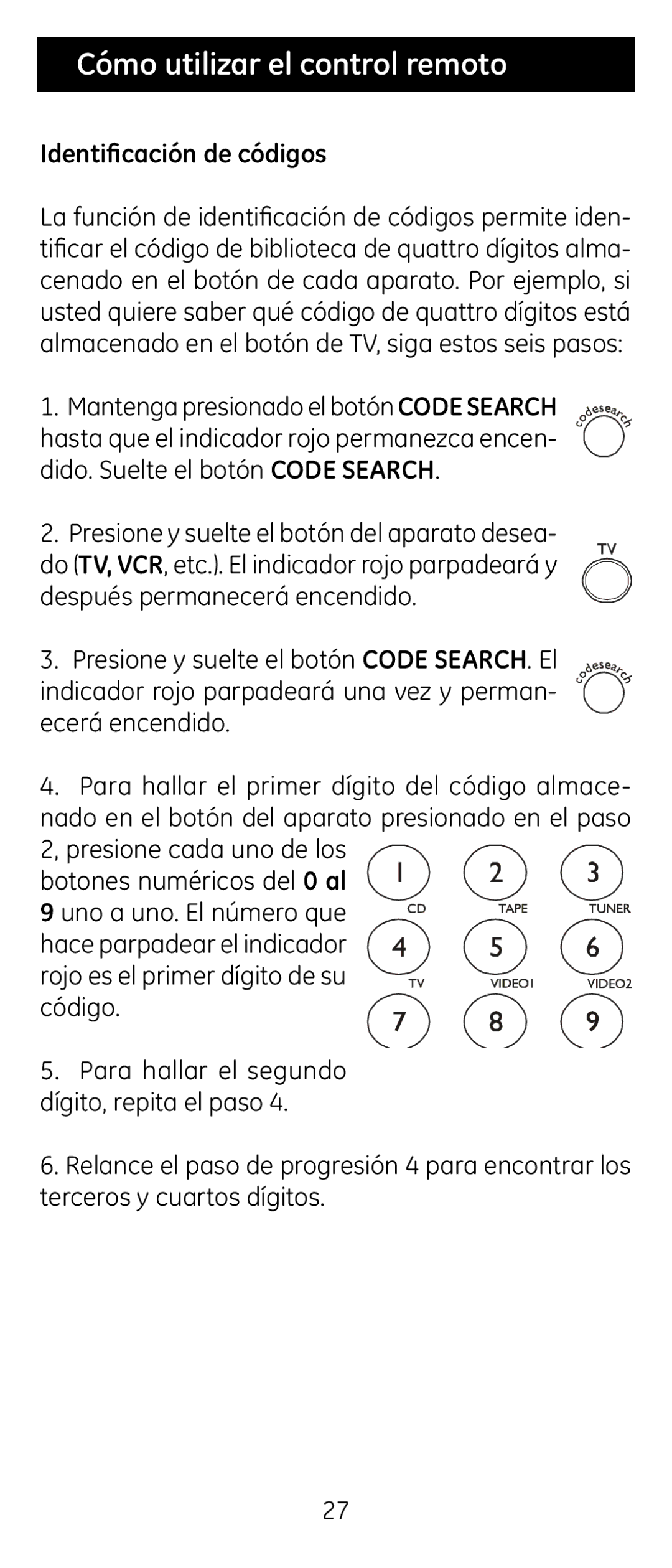 Jasco RM24926 instruction manual Cómo utilizar el control remoto, Identificación de códigos 