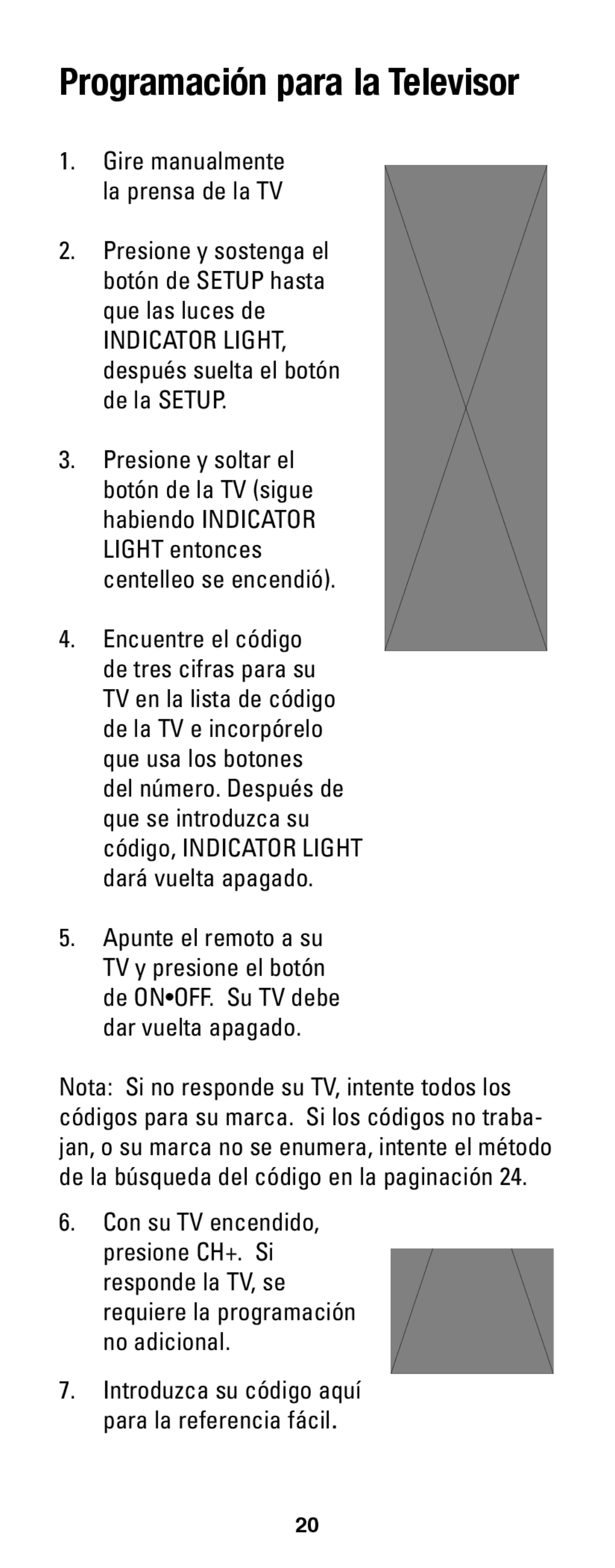 Jasco RM24933 instruction manual Programación para la Televisor, Indicator LIGHT, después suelta el botón de la Setup 