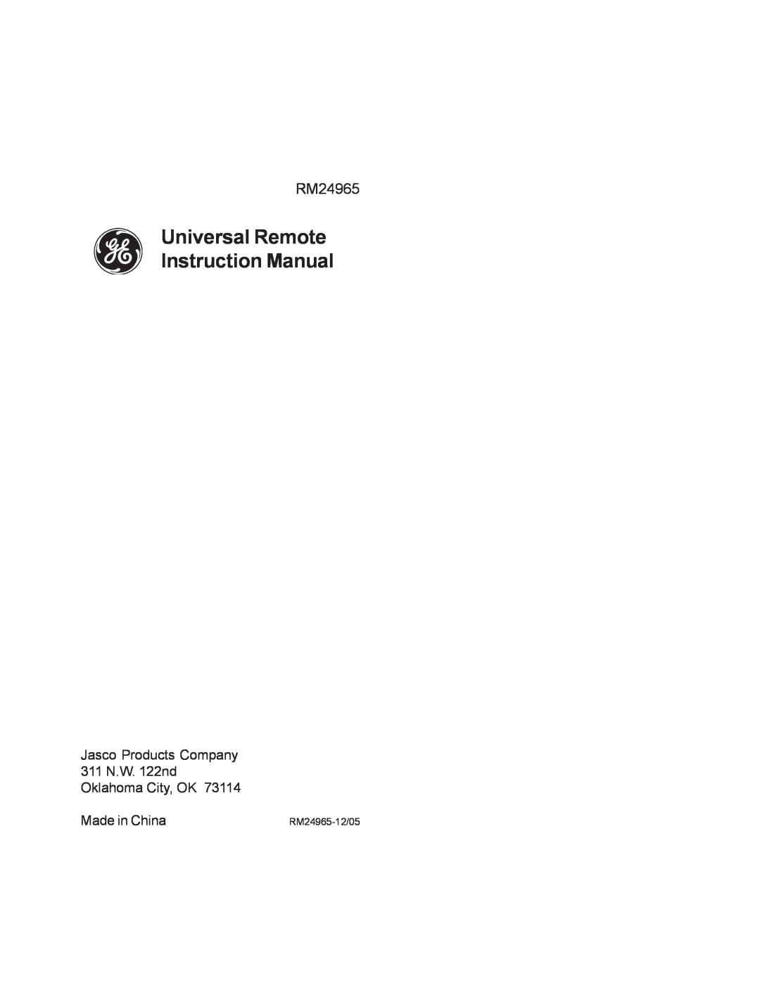Jasco RM24965 Universal Remote Instruction Manual, Jasco Products Company 311 N.W. 122nd Oklahoma City, OK, Made in China 