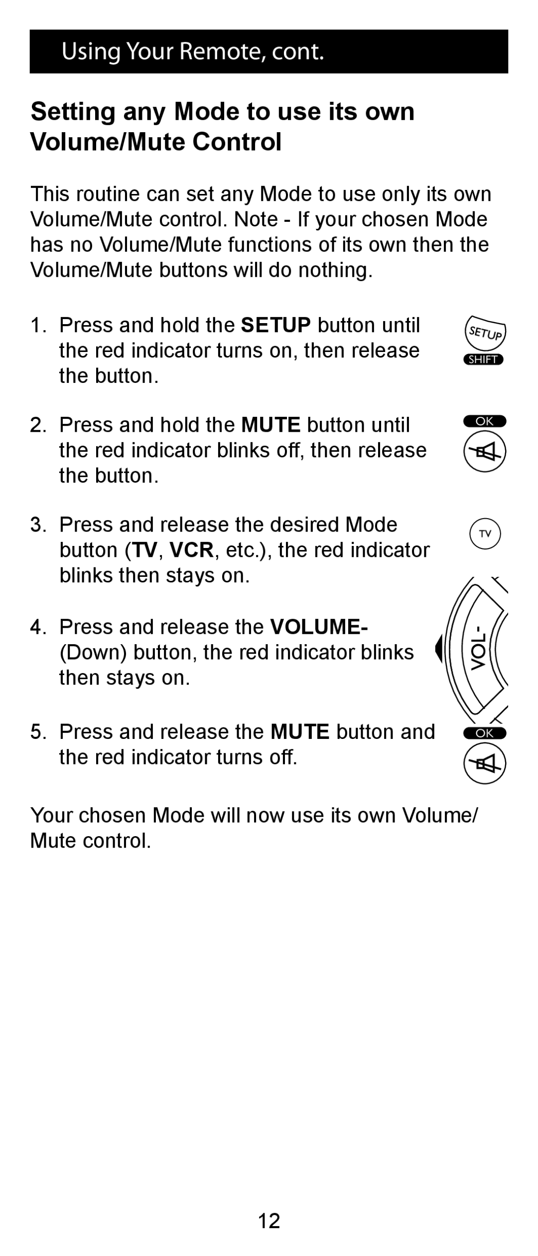 Jasco RM24993 instruction manual Setting any Mode to use its own Volume/Mute Control 