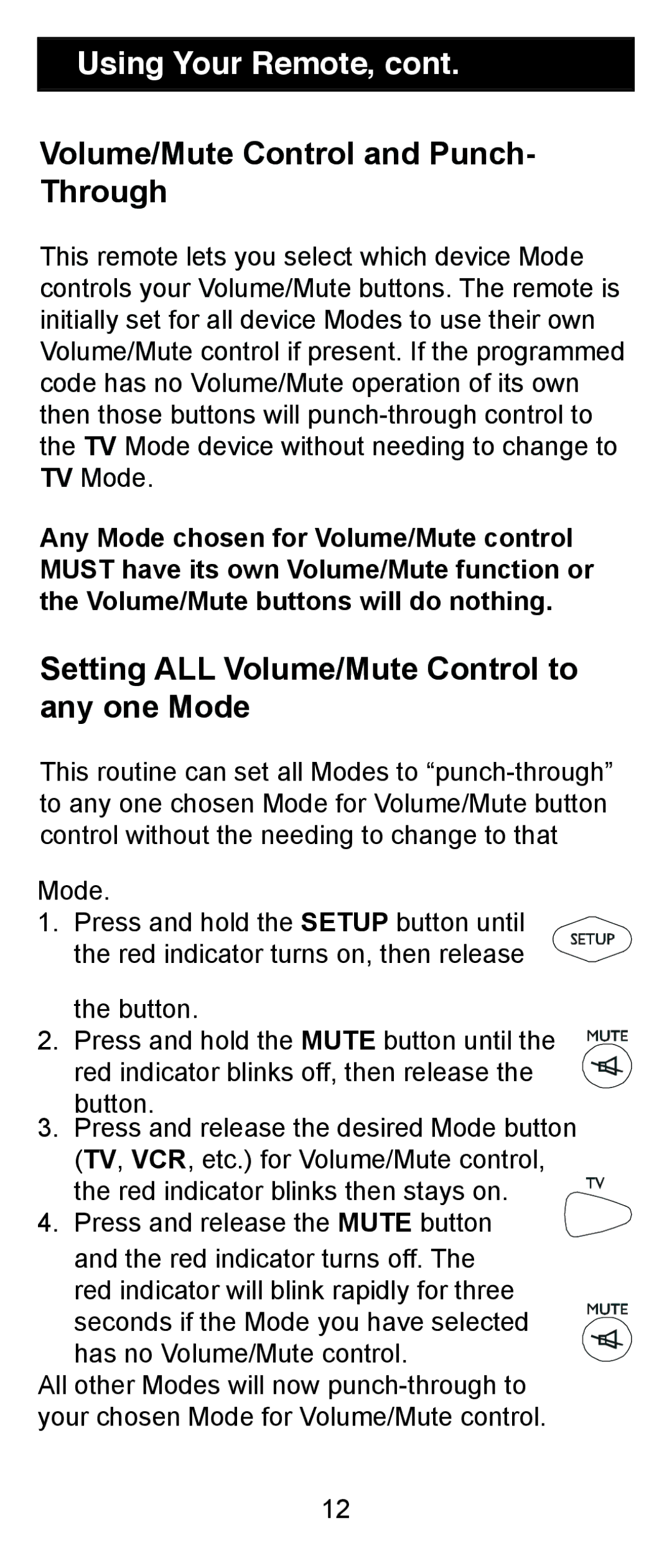 Jasco RM84911, RM24911 Volume/Mute Control and Punch- Through, Setting ALL Volume/Mute Control to any one Mode 