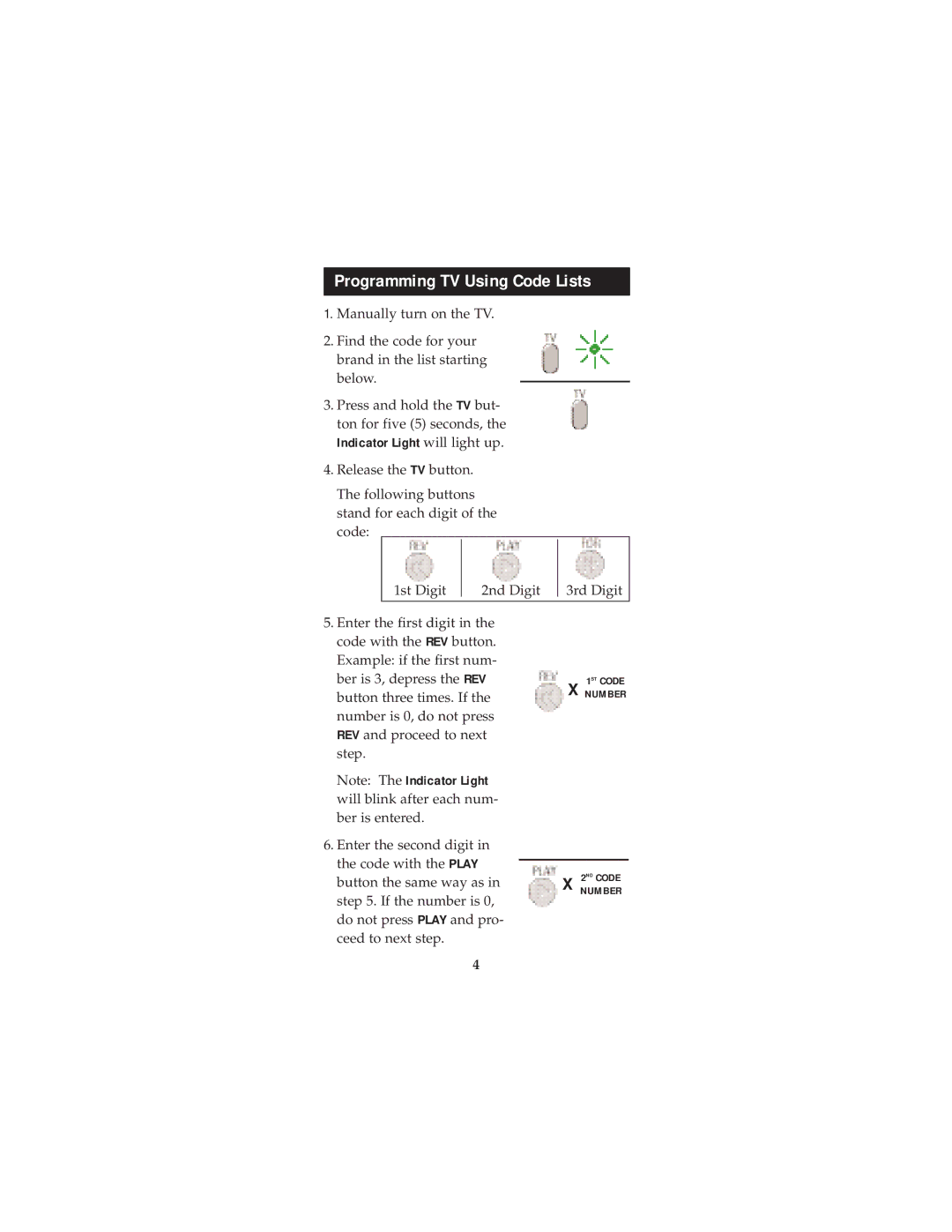 Jasco RM94903 instruction manual Programming TV Using Code Lists, Indicator Light will light up 