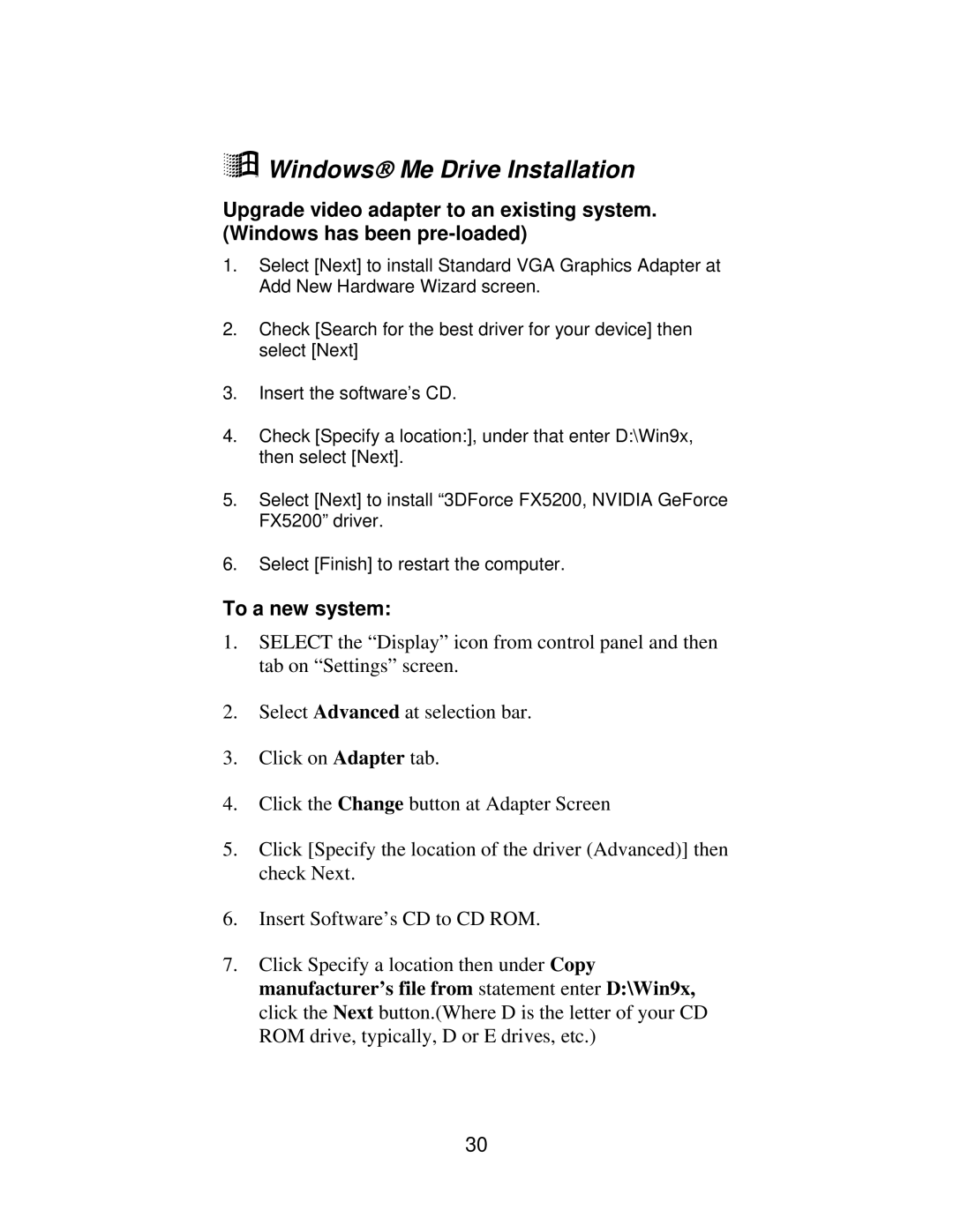 Jaton 5200 user manual Windows Me Drive Installation, To a new system 