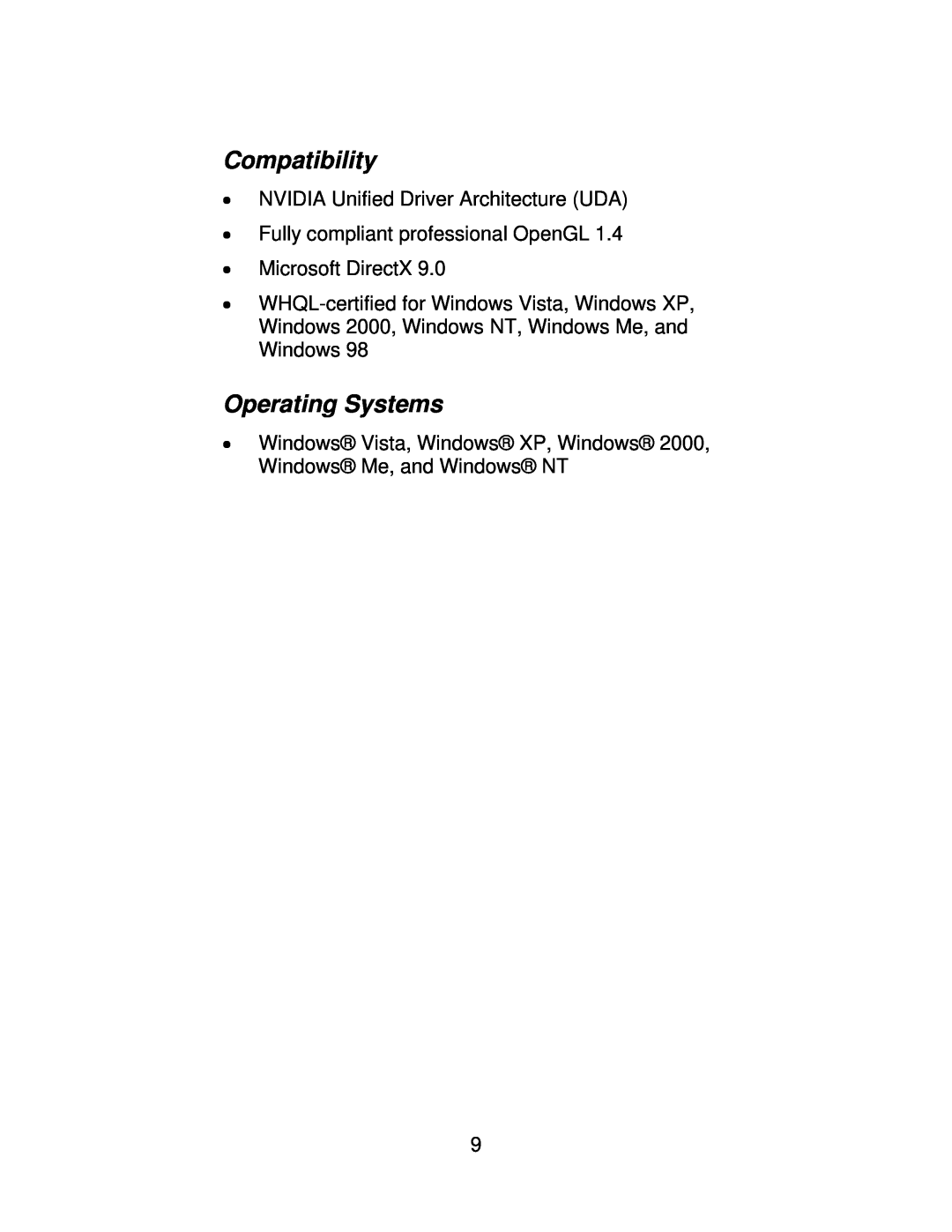 Jaton 5200 user manual Compatibility, Operating Systems, NVIDIA Unified Driver Architecture UDA 
