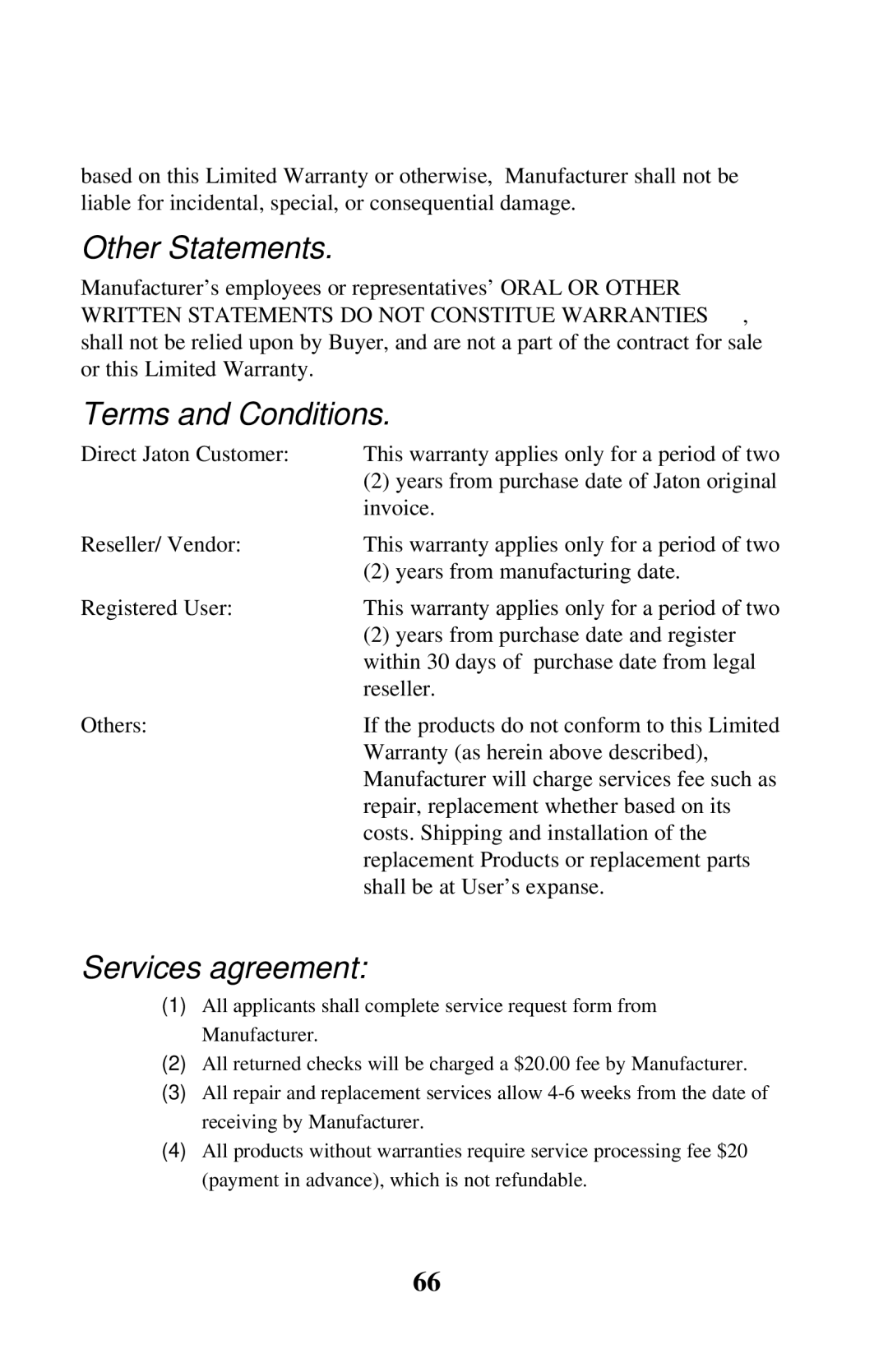 Jaton V.90 user manual Other Statements, Terms and Conditions, Services agreement 