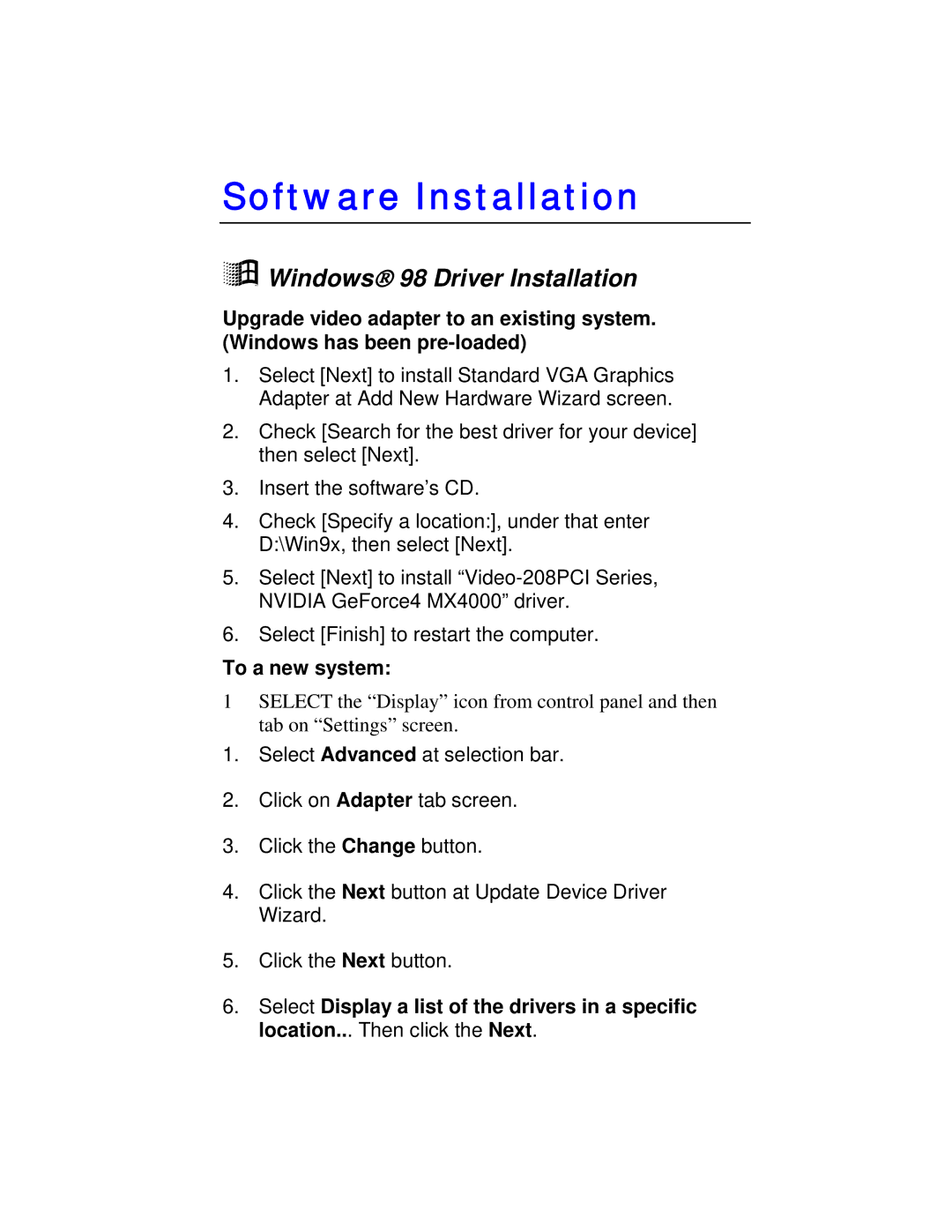 Jaton VIDEO208PCI64TWIN user manual Software Installation, Windows 98 Driver Installation, To a new system 