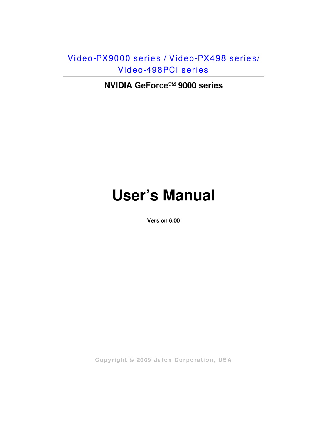 Jaton VIDEO498PCITWIN user manual User’s Manual 