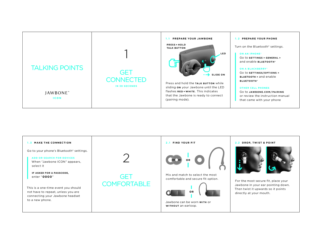 Jawbone Icon manual Talking Points GET Connected, GET Comfortable, Turn on the Bluetooth settings 