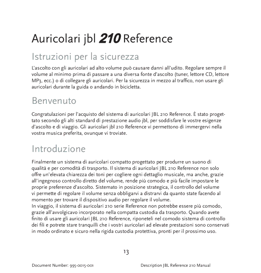 JBL 210 manual Istruzioni per la sicurezza, Benvenuto, Introduzione 