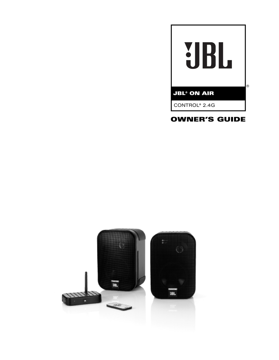 JBL 2.4G manual OWNER’S Guide 