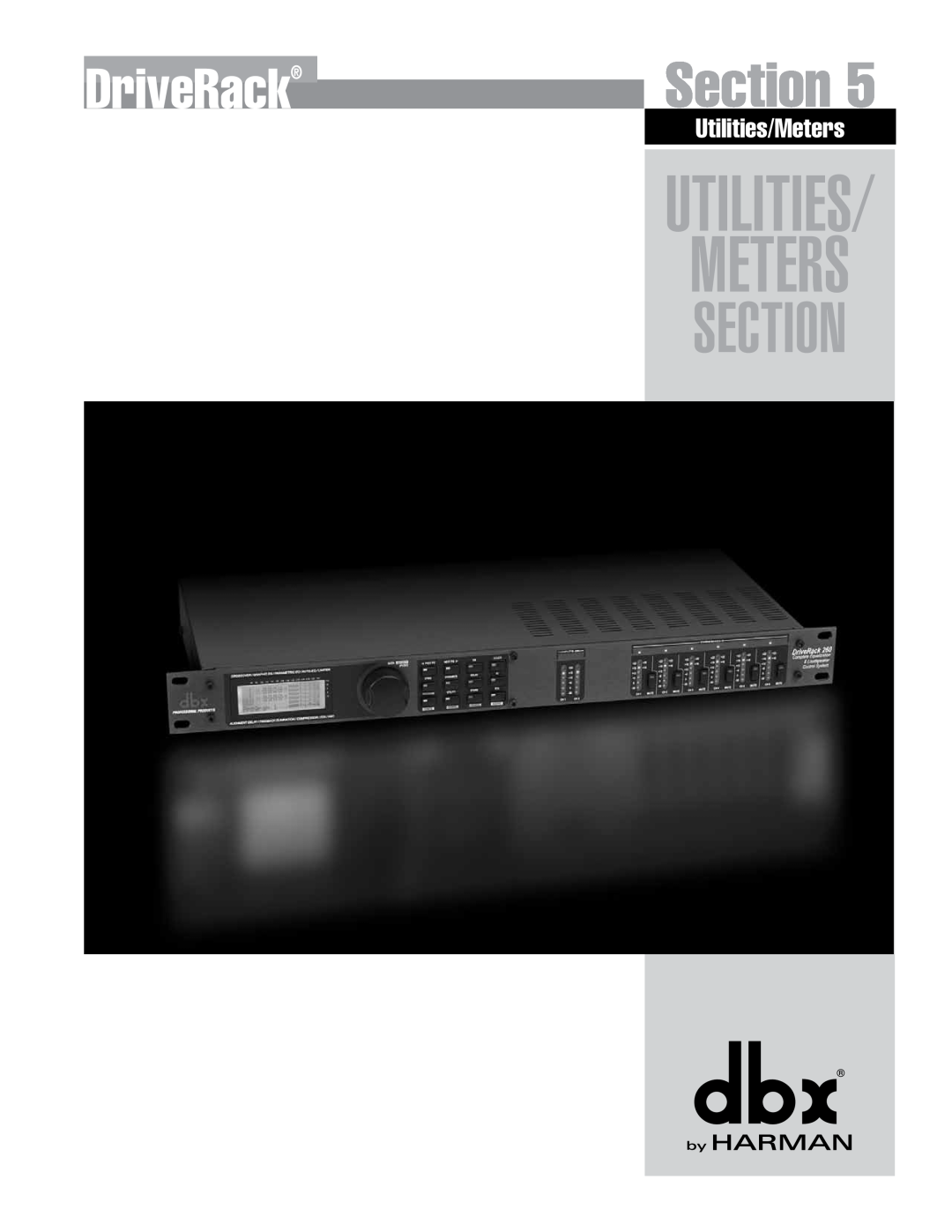 JBL 260 user manual Section, DriveRack, Utilities/Meters 