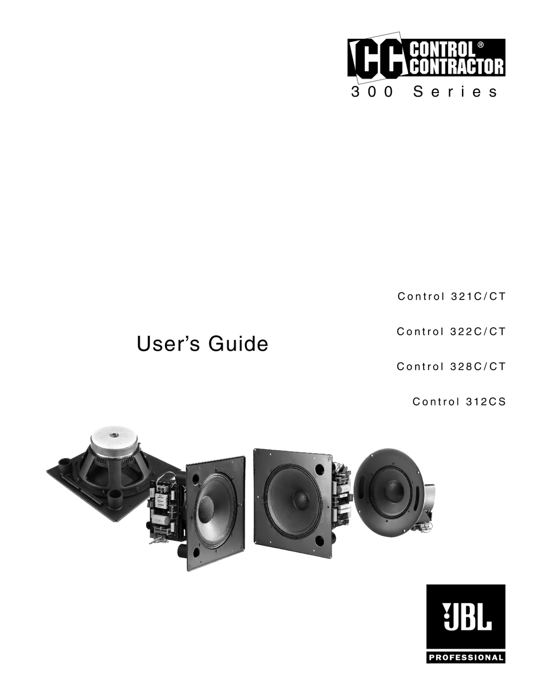 JBL 322CT, 328CT, 321CT, 300 Series, 312CS manual User’s Guide 