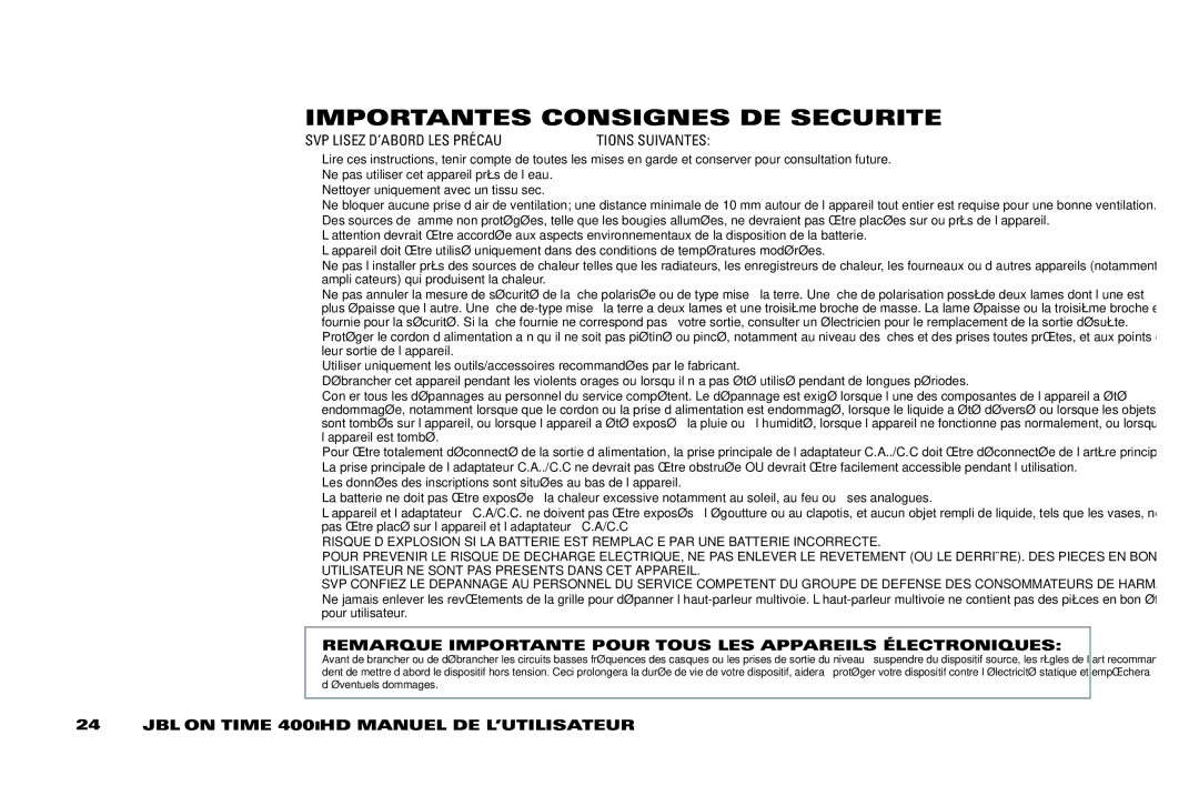 JBL 400IHD manual IMPORTAnTES COnSiGnES DE SECURiTE, REMARqUE iMPORTAnTE Pour Tous lES APPAREilS ÉlECTROniqUES 