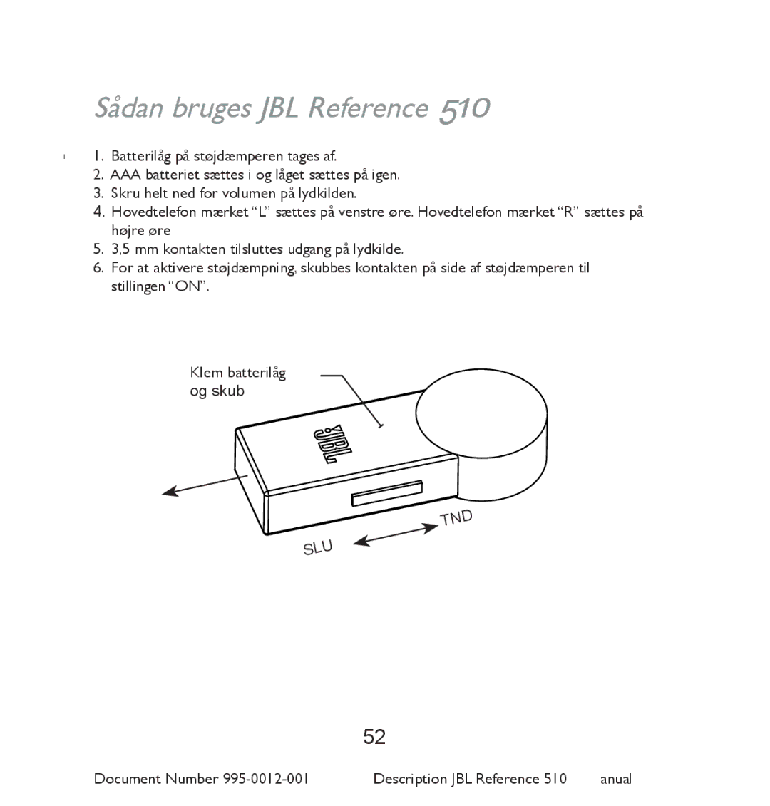 JBL 510 manual Sådan bruges JBL Reference 