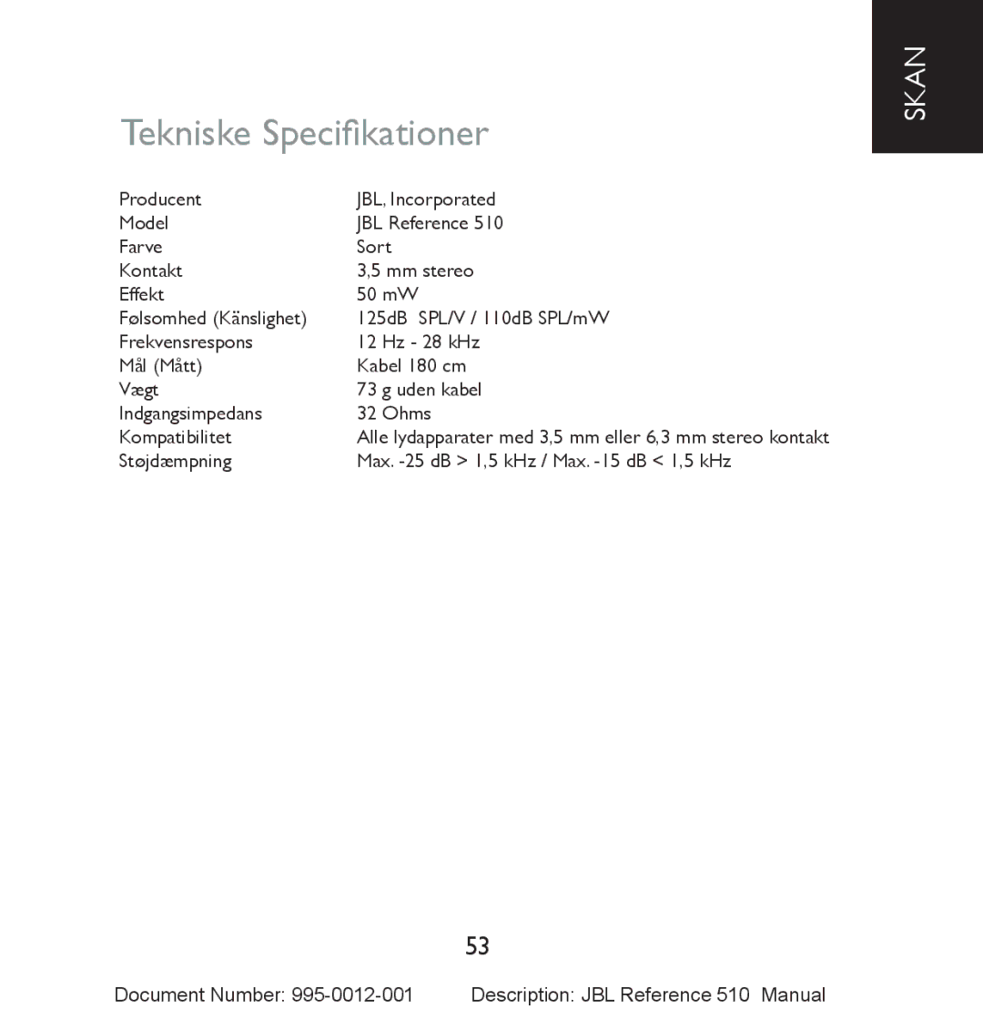 JBL 510 manual Tekniske Specifikationer 