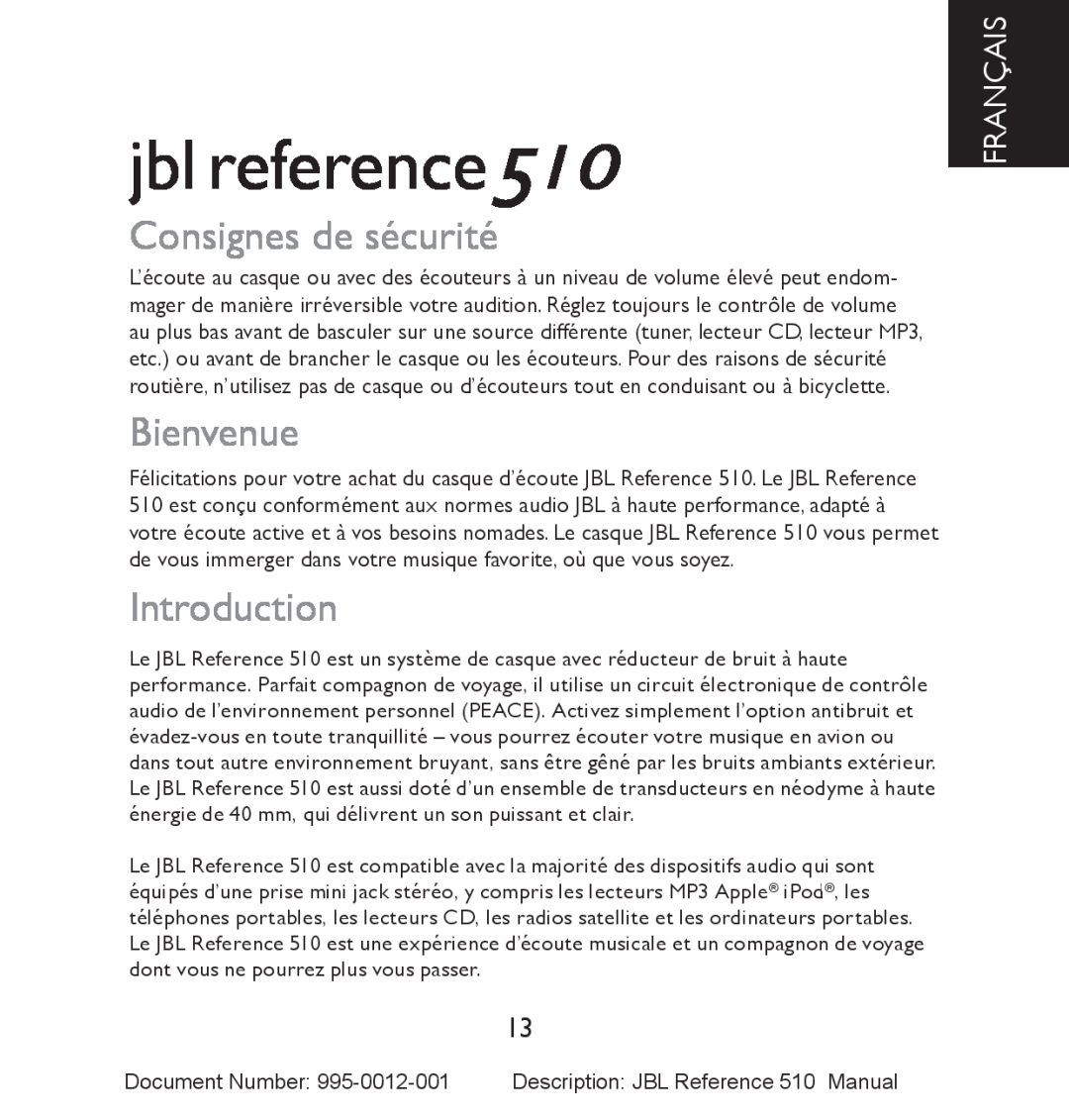 JBL manual Consignes de sécurité, Bienvenue, Français, jbl reference510, Introduction 