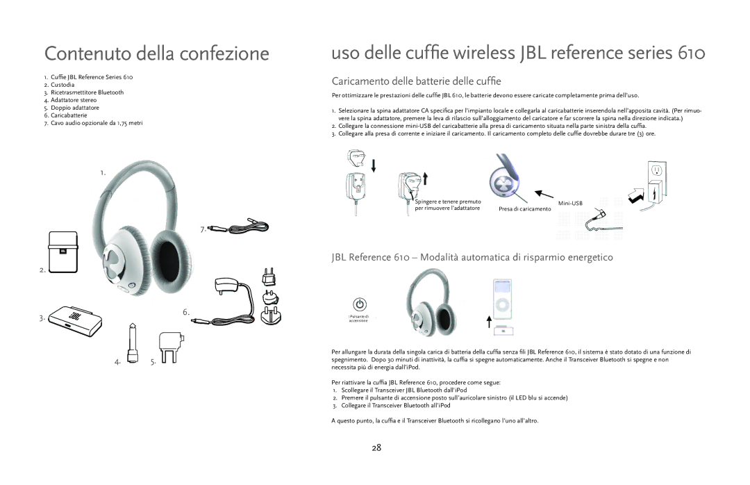 JBL 610 manual Caricamento delle batterie delle cuffie, Per rimuovere l’adattatore 