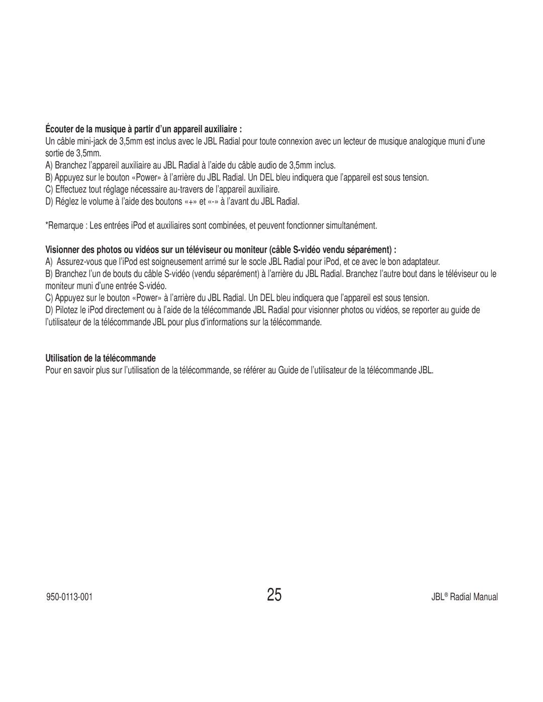 JBL 4950-0113-001, 9950-0113-001 Écouter de la musique à partir d’un appareil auxiliaire, Utilisation de la télécommande 