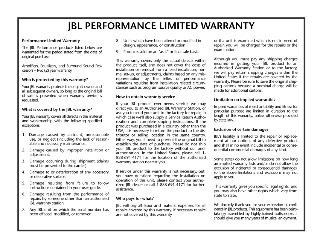 JBL AV1 manual Performance Limited Warranty, Who is protected by this warranty?, What is covered by the JBL warranty? 