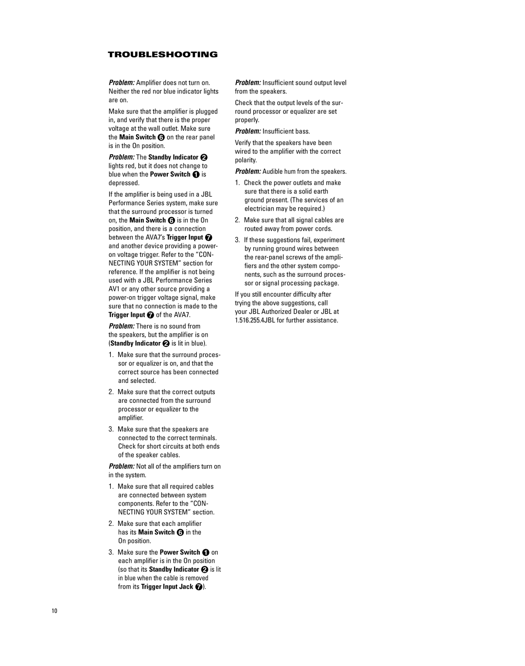 JBL AVA7 manual Troubleshooting, Problem Not all of the amplifiers turn on in the system 