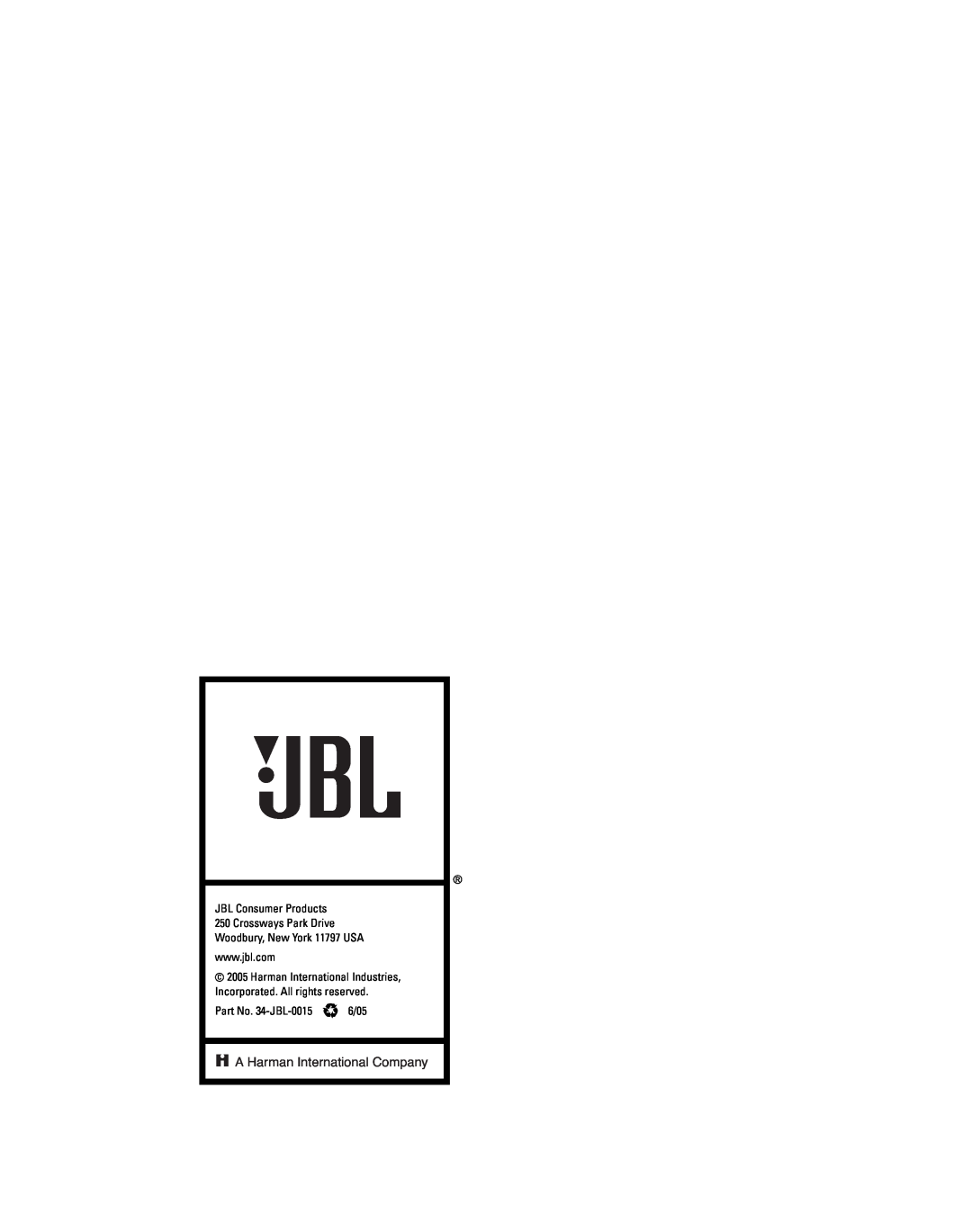 JBL AVA7 manual A Harman International Company, JBL Consumer Products 250 Crossways Park Drive, Part No. 34-JBL-0015, 6/05 