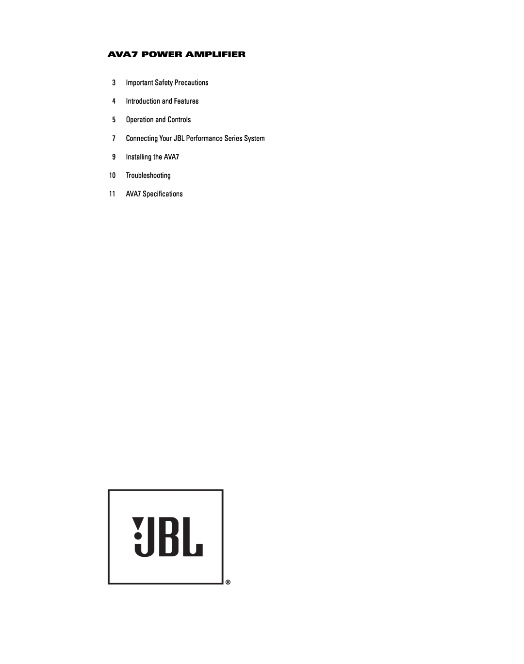 JBL manual AVA7 POWER AMPLIFIER, 3Important Safety Precautions, 4Introduction and Features, 5Operation and Controls 