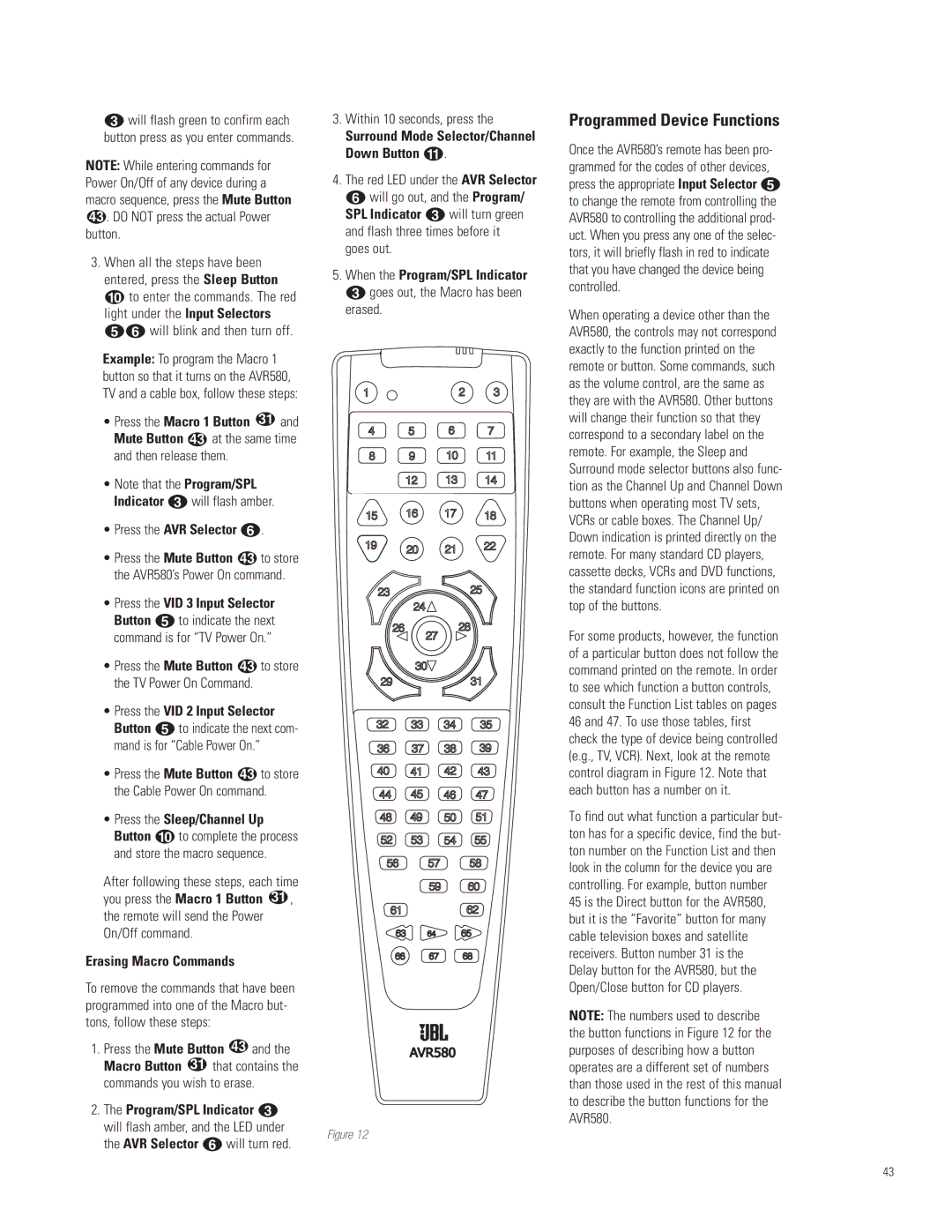 JBL AVR580 manual Programmed Device Functions, Press the AVR Selector f, Erasing Macro Commands, Within 10 seconds, press 