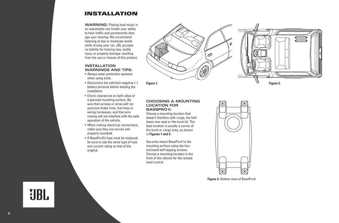 JBL BassProTM II warranty Installation Warnings and Tips, Choosing a Mounting Location for Basspro 