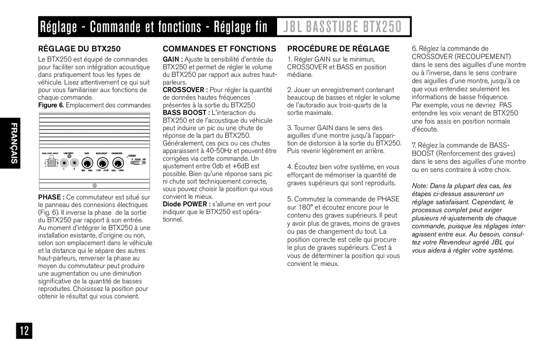 JBL owner manual Réglage DU BTX250, Commandes ET Fonctions, Procédure DE Réglage, Réglez la commande de 