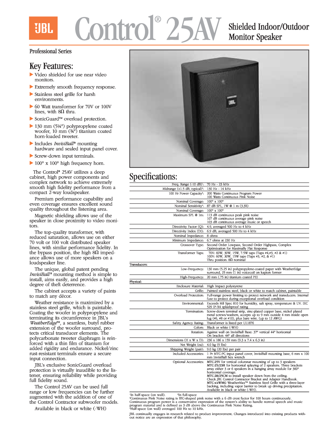 JBL CONTROL-25AV-WH specifications Monitor Speaker, Key Features, Speciﬁcations, Control 25AV Shielded Indoor/Outdoor 