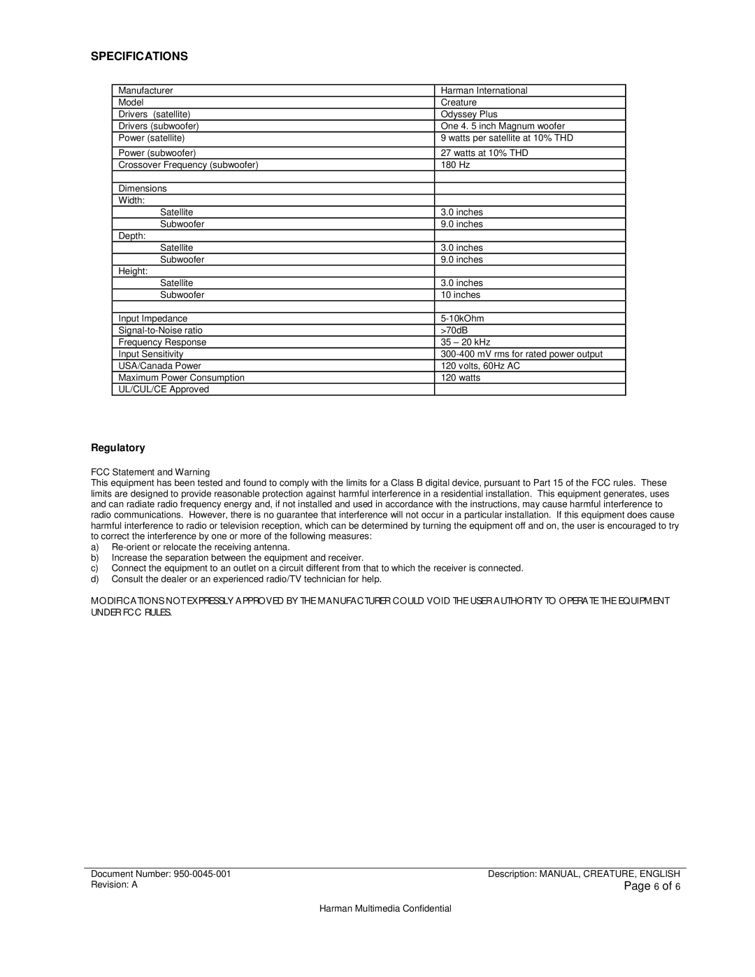 JBL CREATURE SELF POWERED SATELLITE SPEAKERS AND SUBWOOFER manual Specifications 