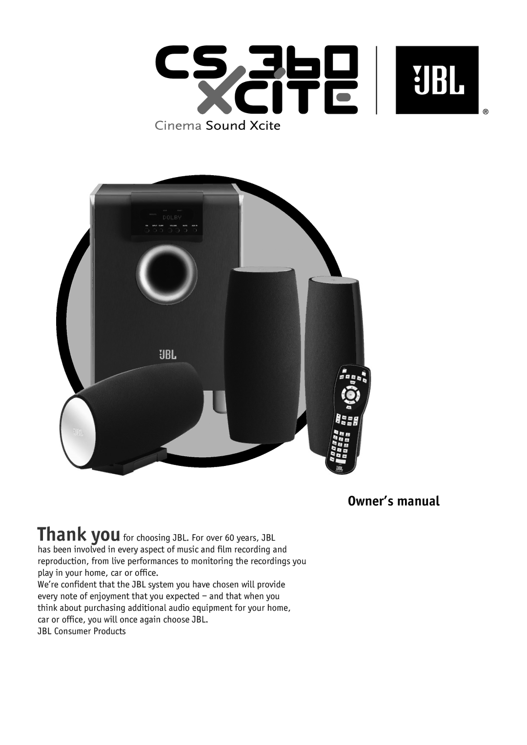 JBL CS 360 Xcite owner manual JBL Consumer Products 