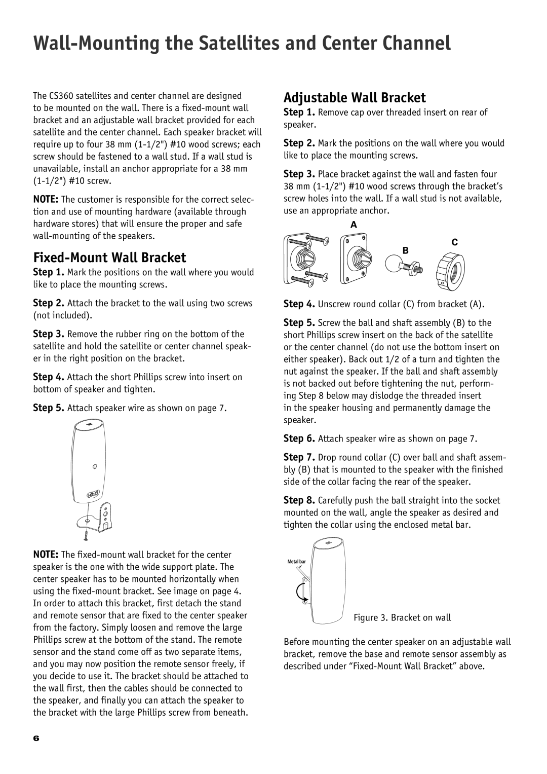 JBL CS 360 Xcite Wall-Mounting the Satellites and Center Channel, Fixed-Mount Wall Bracket, Adjustable Wall Bracket 