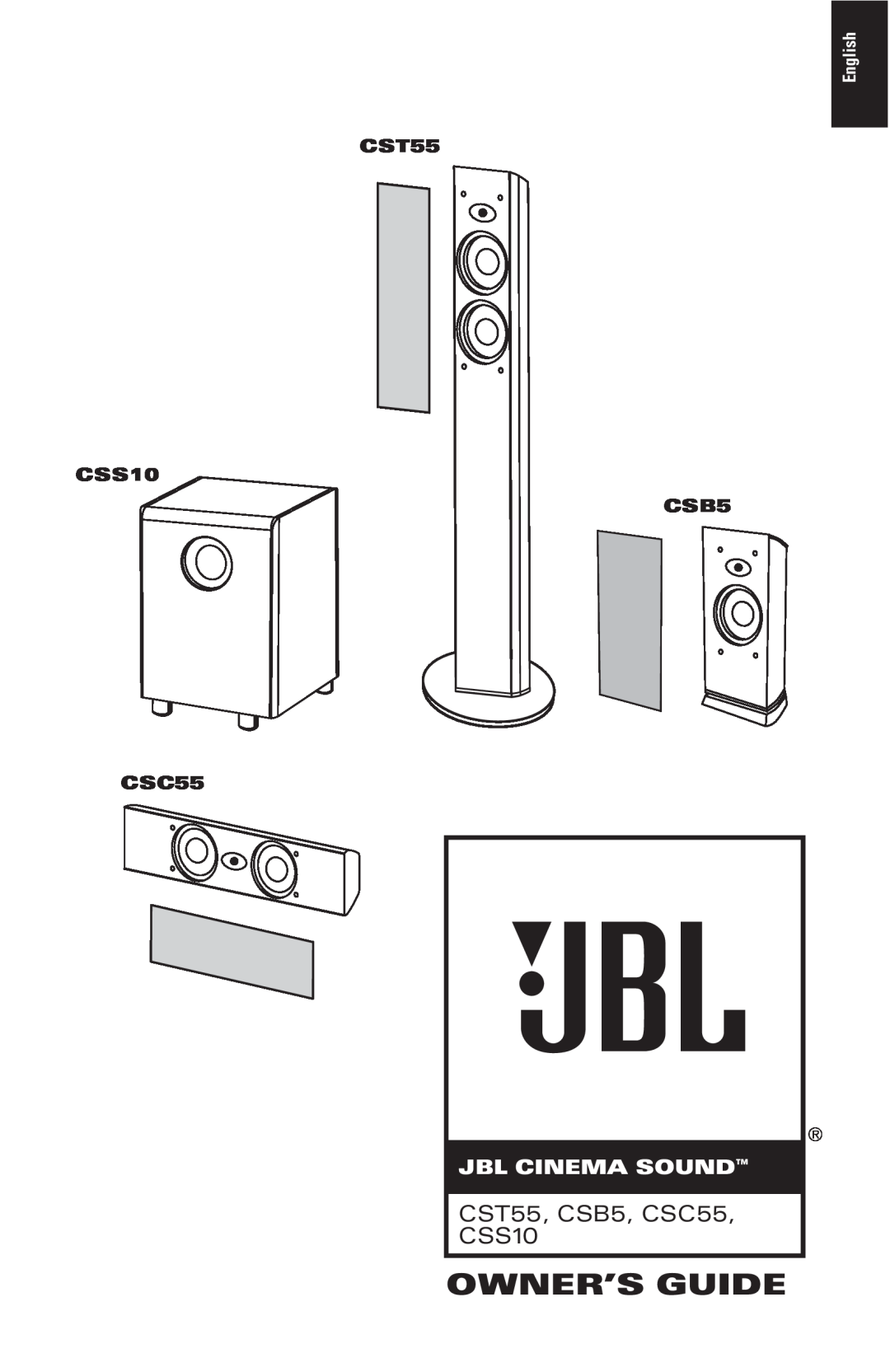 JBL CS1500 manual Owner’S Guide, CST55, CSB5, CSC55, CSS10, Jbl Cinema Sound, English 