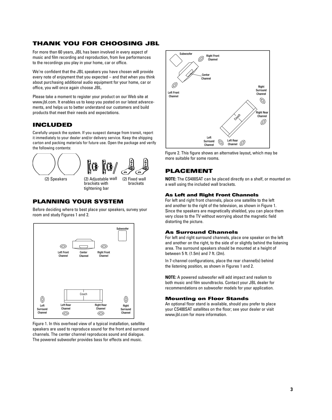 JBL CS400SAT manual Thank YOU for Choosing JBL, Included, Planning Your System, Placement 