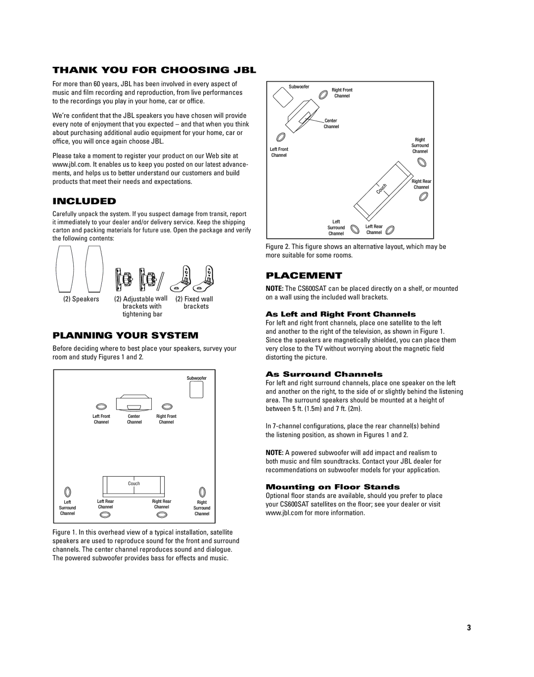 JBL CS600SAT manual Thank YOU for Choosing JBL, Included, Planning Your System, Placement 